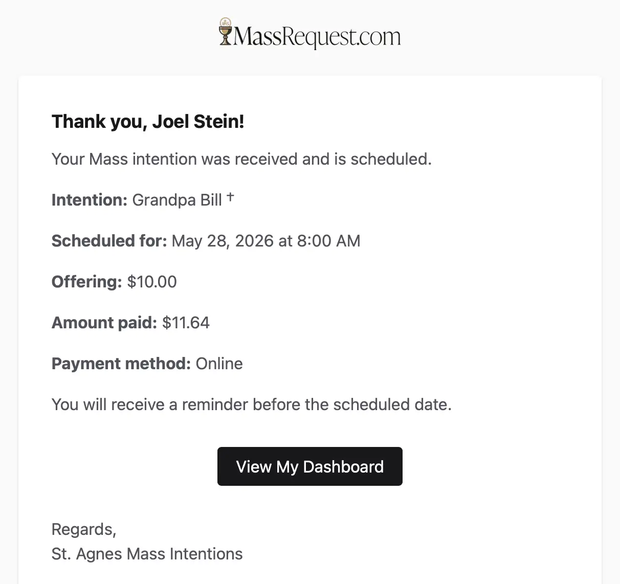 Confirmation email to a parishioner showing intention, scheduled date, offering, amount paid, payment method, and a View My Dashboard button